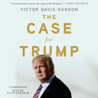 Victor Davis Hanson - The Case for Trump artwork