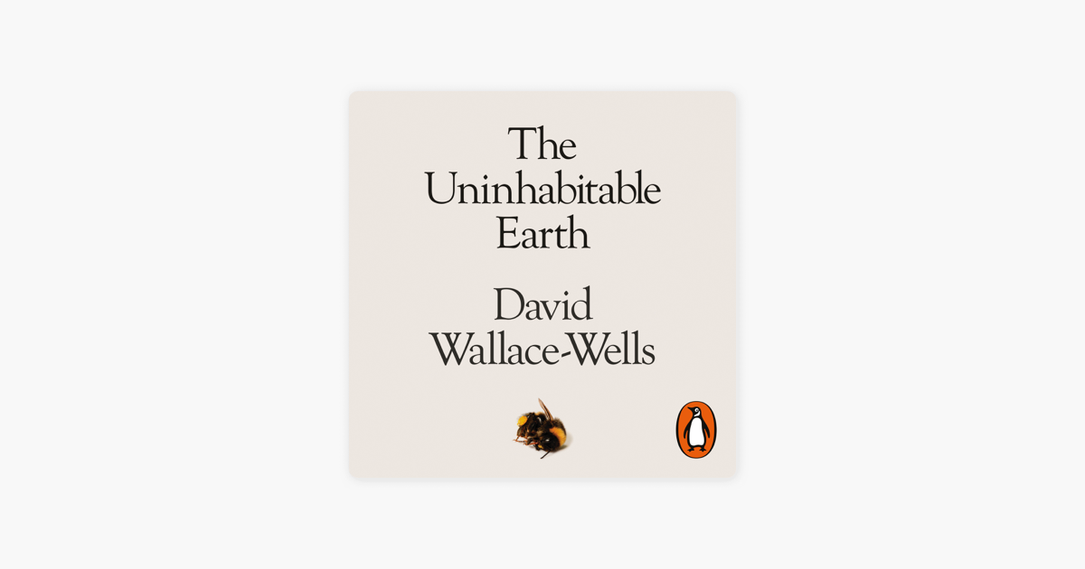 The Uninhabitable Earth on Apple Books