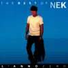 The Best of Nek: L'anno Zero album lyrics, reviews, download