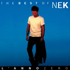 The Best of Nek: L'anno Zero by Nek album reviews, ratings, credits