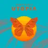 Stream & download Utopia