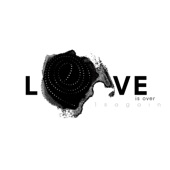 Love Is Over (feat. 일리) artwork