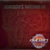 Somebody's Watching Me - Single