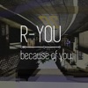 because of you. - Single