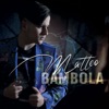 Bambola by Matteo iTunes Track 1