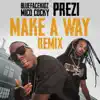 Make a Way (Remix) - Single album lyrics, reviews, download