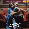 Libre by Lucas Spadafora iTunes Track 1