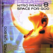 Nitro Praise, Vol. 8: Space for God artwork