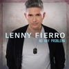 LENNY FIERRO - NO HAY PROBLEMA