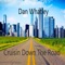 Dreams Come True - Dan Whatley lyrics