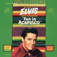 Elvis Presley - Fun In Acapulco (Original Soundtrack) artwork