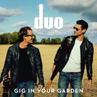 duo - Gig In Your Garden artwork