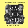 Más Que Ayer (feat. RKM & Ken-Y) - Single