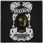 Waylon Jennings - Something's Wrong In California