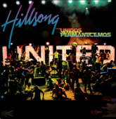 Unidos Permanecemos (En Vivo) - Hillsong en Español