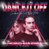 Stream & download Dance It Off (Thomas Nan Remix) - Single