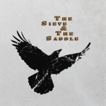 The Sieve & the Saddle - Royal Affair