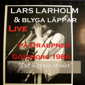 Lars Larholm & Blyga Läppar (Live) - Blyga Läppar & Lars Larholm