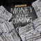 Money Keep Coming - Single