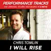 I Will Rise (Performance Tracks) - EP album lyrics, reviews, download