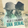 Ñejo Y Dálmata - Señal de Vida (Radio Version) ilustración