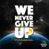 We Never Give Up (Todo Venceremos) - Single album cover