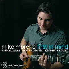 First In Mind by Mike Moreno, Aaron Parks, Matt Brewer & Kendrick Scott album reviews, ratings, credits