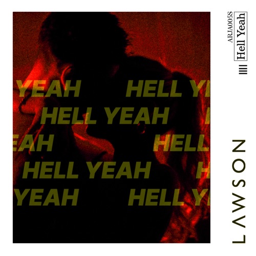 Lawson – Hell Yeah – Single [iTunes Plus AAC M4A]