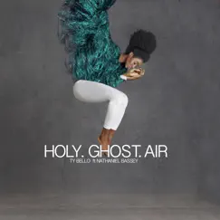 Holy Ghost Air (feat. Nathaniel Bassey) Song Lyrics