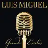 Luis Miguel: Grandes Éxitos album lyrics, reviews, download