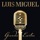 Luis Miguel-Entregate