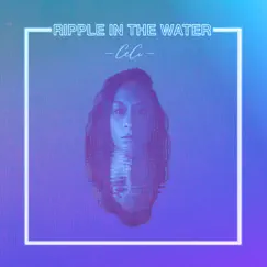 Ripple in the Water - EP by CeCi album reviews, ratings, credits