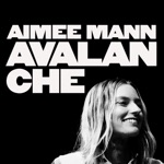 Aimee Mann - Avalanche