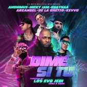 Dime Si Tu (feat. Arcángel, De La Ghetto & KEVVO) artwork