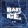 Baby Ice - Single, 2020