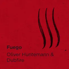 Fuego - Single by Oliver Huntemann & Dubfire album reviews, ratings, credits