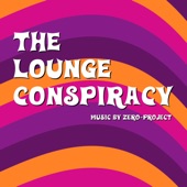 The Lounge Conspiracy artwork