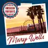 American Portraits: Mary Wells album lyrics, reviews, download