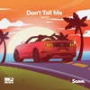 Don't Tell Me - Single