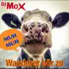 Stream & download Muh Muh - Wanderer hör zu - Single