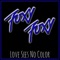 Love Sees No Color - Foxy Foxy lyrics