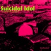 Suicidal Idol: A Non Linear Narrative