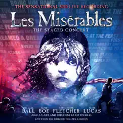 Les Misérables: The Staged Concert (The Sensational 2020 Live Recording) [Live from the Gielgud Theatre, London] by Claude-Michel Schönberg & Alain Boublil album reviews, ratings, credits