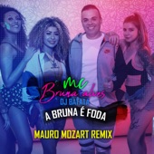 A Bruna É Foda (Mauro Mozart Remix) artwork