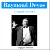 Raymond Devos: Les grands humoristes - Raymond Devos