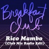 Rico Mambo (Club Mix Radio Edit) - Single