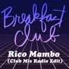 Rico Mambo (Club Mix Radio Edit) - Single, 2019