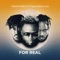 For Real (feat. A Pass & Bebe Cool) - HerbertSkillz lyrics