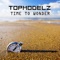 Time to Wonder (Steve Murano Remix) - Topmodelz lyrics