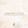 Cordeiro e Leão (feat. Priscila Maya) - Single